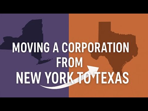 How to Move a Corporation from New York to Texas